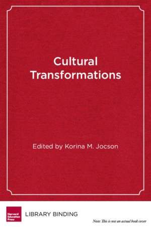 Cultural Transformations: Youth and the Pedagogies of Possibility de Shirley Brice Heath