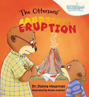 The Ottersons' Eruption de Donna Housman