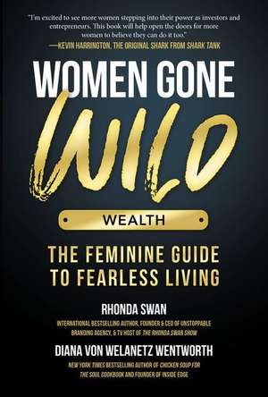 Women Gone Wild: Wealth de Rhonda Swan