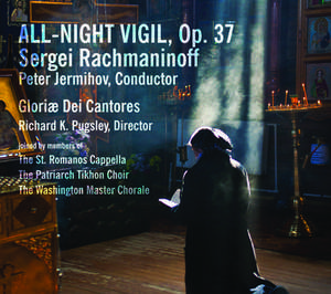 All-Night Vigil, Op.37 de Sergei Rachmaninoff