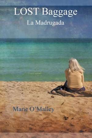 LOST Baggage de Marie O'Malley