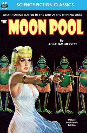 The Moon Pool de Merritt, Abraham