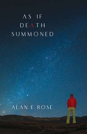 As If Death Summoned de Alan Rose