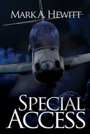 Special Access de Mark A. Hewitt