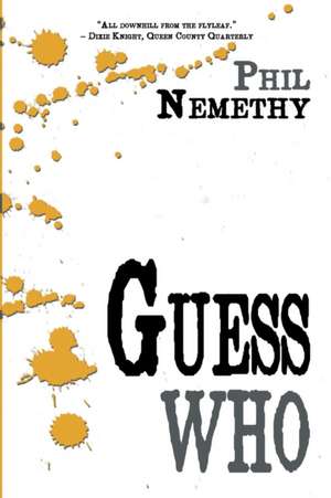 Guess Who de Phil Nemethy