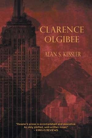 Clarence Olgibee de Alan S. Kessler