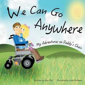 We Can Go Anywhere de Glen Dick