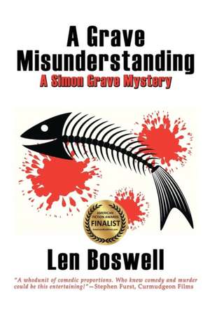 A Grave Misunderstanding de Len Boswell