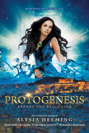 Protogenesis de Alysia Helming