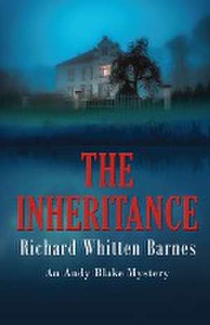 The Inheritance de Richard Whitten Barnes