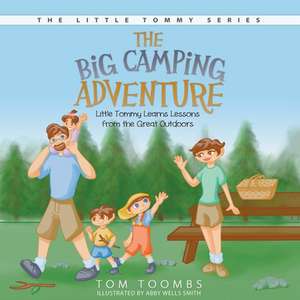 The Big Camping Adventure de Tom Toombs