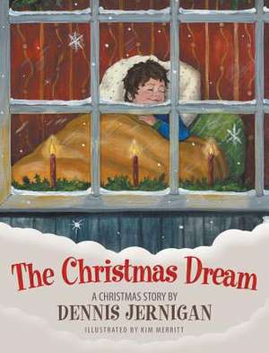 The Christmas Dream de Dennis Jernigan