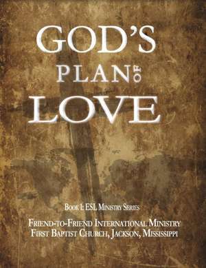 God's Plan of Love de Ms) First Baptist Church (Jackson