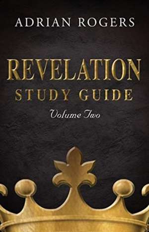 Revelation Study Guide (Volume 2) de Adrian Rogers