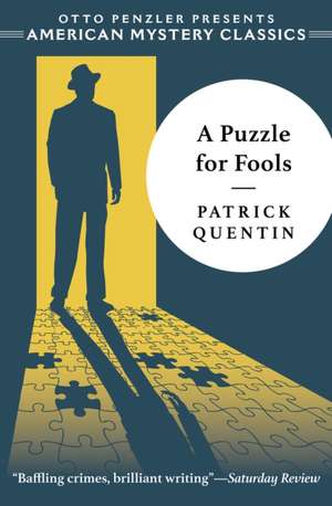 A Puzzle for Fools – A Peter Duluth Mystery de Patrick Quentin