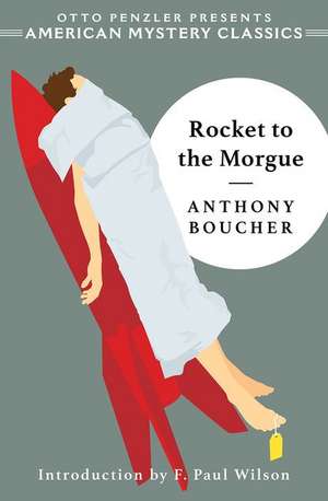 Rocket to the Morgue de F. Paul Wilson