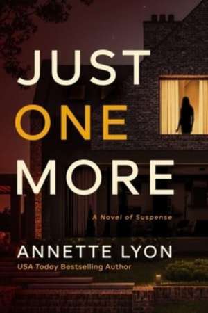 Just One More de Annette Lyon