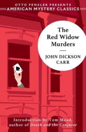 The Red Widow Murders – A Sir Henry Merrivale Mystery de John Dickson Carr