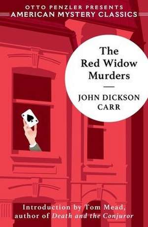 The Red Widow Murders – A Sir Henry Merrivale Mystery de John Dickson Carr