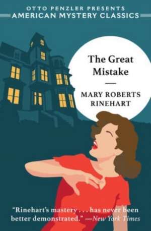 The Great Mistake de Mary Roberts Rinehart