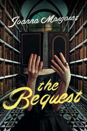 The Bequest de Joanna Margaret