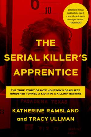 The Serial Killer's Apprentice de Katherine Ramsland