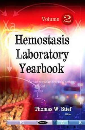 Hemostasis Laboratory Yearbook de Thomas W. Stief