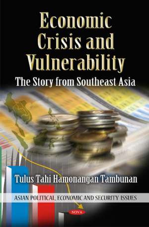 Economic Crisis & Vulnerability de Tulus Tahi Hamonangan Tambunan