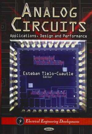 Analog Circuits de Esteban Tlelo-Cuautle