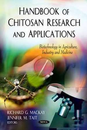 Handbook of Chitosan Research & Applications de Richard G. Mackay