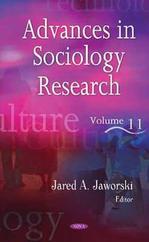 Advances in Sociology Research de Jared A. Jaworski