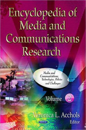 Encyclopedia of Media & Communications Research de Veronica L. Acchols