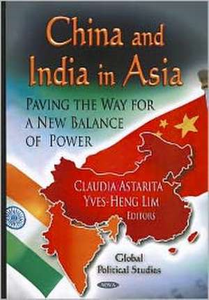 China & India in Asia de Claudia Astarita