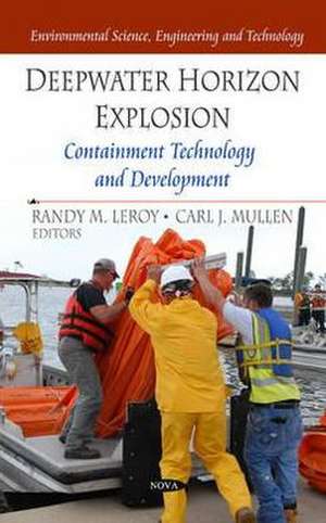 Deepwater Horizon Explosion de Randy M. Leroy