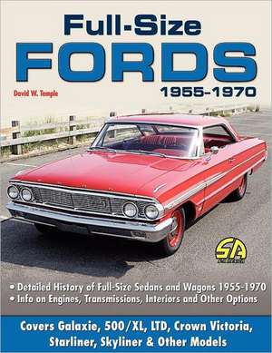 Full Size Fords 1955-1970 de David W. Temple