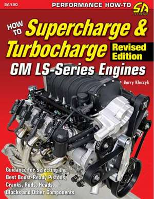 Ht Super/Turbocharge GM Ls-Ser Eng REV de Barry Kluczyk