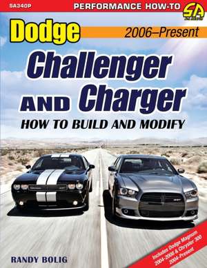 Dodge Challenger and Charger de Randy Bolig