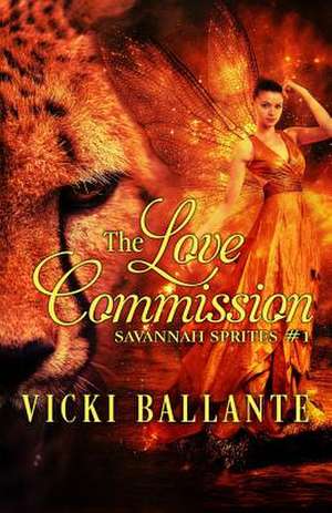 The Love Commission de Vicki Ballante