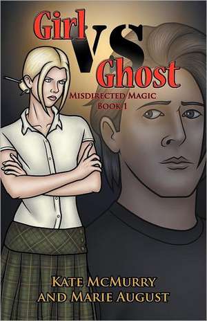 Girl Vs Ghost de Kate McMurry