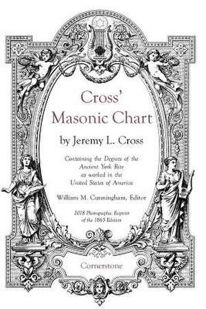 Cross' Masonic Chart de Jeremy L. Cross