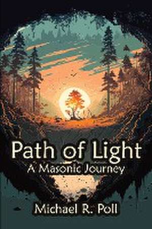 Path of Light de Michael R. Poll