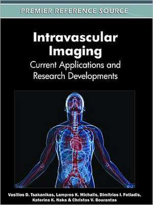 Intravascular Imaging de Dimitrios I. Fotiadis