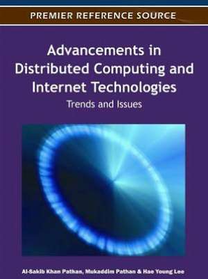 Advancements in Distributed Computing and Internet Technologies de Hae Young Lee