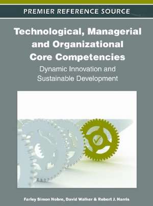 Technological, Managerial and Organizational Core Competencies de Robert Harris