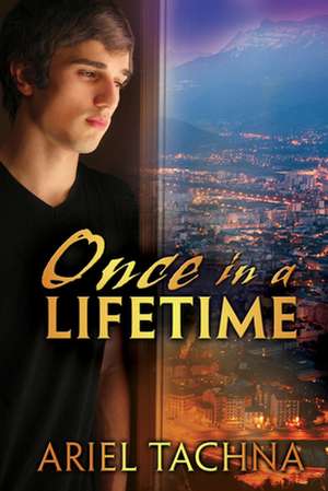 Once in a Lifetime de Ariel Tachna