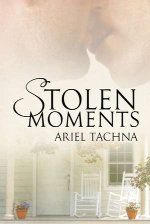 Stolen Moments de Ariel Tachna