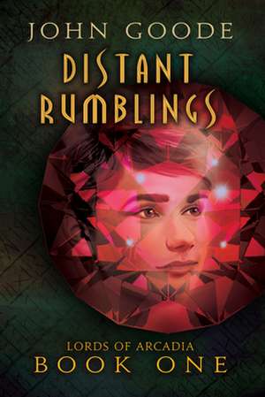 Distant Rumblings de John Goode