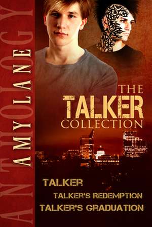 The Talker Collection de Amy Lane