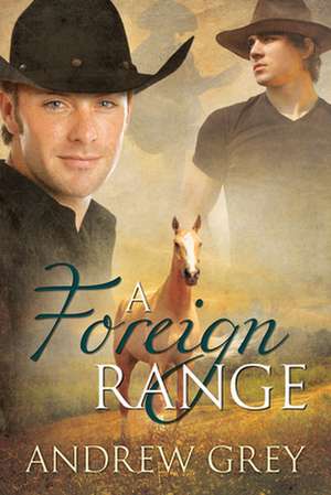 A Foreign Range de Andrew Grey