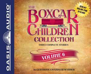 The Boxcar Children Collection, Volume 6 de Gertrude Chandler Warner